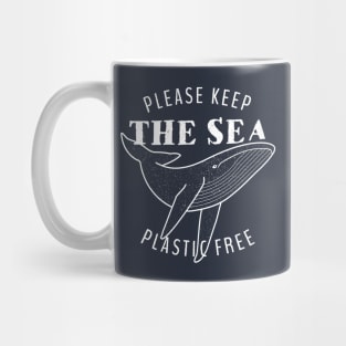 Please Keep the Sea Plastic Free - Whale Mug